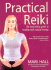 Practical Reiki: a Step By Step Guide