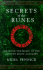 Secrets of the Runes: Discover the Magic of the Ancient Runic Alphabet