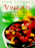 Vegan Cooking for One: Over 150 Simple and Appetizing Meals