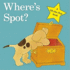 Where's Spot? (Spot-Original Lift the Flap) (International Edition)