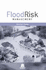 Flood Risk Management: Learning to Live With Rivers