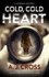 Cold, Cold Heart (a Kate Hanson Mystery, 5)