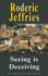 Seeing is Deceiving (Inspector Alvarez Novel S. )