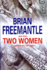 Two Women Freemantle, Brian