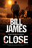 Close (a Harpur and Iles Mystery, 34)