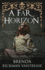 A Far Horizon (the Broken Kingdom Series, 2)