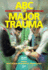 Abc of Major Trauma (Abc Series)