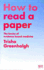 How to Read a Paper: the Basics of Evidence Based Medicine