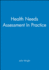 Health Needs Assessment in Practice
