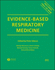 Evidence-Based Respiratory Medicine, [With Cdrom]