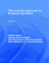The Income Approach to Property Valuation