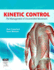 Kinetic Control the Management of Uncontrolled Movement Revised Edition With Access Ode (Pb 2020)