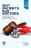 Why Patients Sue Doctors: Lessons Learned From Medical Malpractice Cases