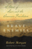 Brave Enemies: a Novel of the American Revolution