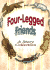 Four-Legged Friends: a Story Collection (Literacy Tree: Imagine That! )