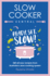 Slow Cooker Central: Ready, Set, Slow! : 160 All-New Recipes From Australia's Slow-Cooking Queen