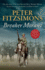 Breaker Morant: the Epic Story of the Boer War and Harry Breaker Morant; Drover, Horseman, Bush Poet, Murderer Or Hero?