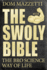 Swoly Bible, the: the Broscience Way of Life