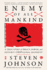 Enemy of All Mankind: a True Story of Piracy, Power, and History's First Global Manhunt