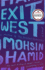 Exit West: a Novel