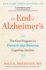 The End of Alzheimer's: the First Program to Prevent and Reverse Cognitive Decline