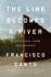 The Line Becomes a River: Dispatches From the Border