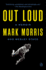 Out Loud: a Memoir
