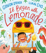 It Began With Lemonade