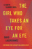 The Girl Who Takes an Eye for an Eye: a Lisbeth Salander Novel, Continuing Stieg Larsson's Millennium Series