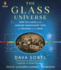 The Glass Universe: How the Ladies of the Harvard Observatory Took the Measure of the Stars (Audio Cd)