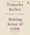 Making Sense of God: an Invitation to the Skeptical