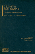 Geometry and Physics: XVI International Fall Workshop (Aip Conference Proceedings, 1023)
