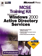 McSe Training Kit, Microsoft Windows 2000 Active Directory Services (It-Training Kit)