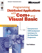 Programmimg Distributed Applications With Com+ and Microsoft Visual Basic 6.0