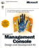 Microsoft Management Console Design and Development Kit