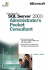 Microsoft Sql Server 2000 Administrator's Pocket Consultant