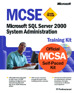 McSe Training Kit (Exam 70-228): Microsoft Sql Server 2000 System Administration (McSe Training Kits)