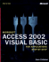 Microsoft Access 2002 Visual Basic for Applications Step By Step