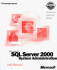 Als Microsoft Sql Server 2000 System Administration: Installing, Configuring & Administering Sql Server 2000