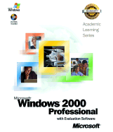 Als Microsoft Windows 2000 Professional With Evaluation Software (Academic Learning Series)