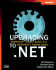 Upgrading Microsoft Visual Basic 6.0 to Microsoft Visual Basic. Net W/Accompanying Cd-Rom