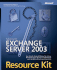 Microsoft� Exchange Server 2003 Resource Kit