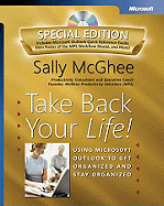 Take Back Your Life! Special Edition: Using Microsoft Outlook to Get Organized and Stay Organized (Bpg-Other)