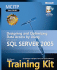 Mcitp Self-Paced Training Kit (Exam 70-442): Designing and Optimizing Data Access By Using Microsoft Sql Server(Tm) 2005