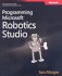 Programming Microsoft� Robotics Studio
