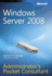 Windows Server� 2008 Administrator's Pocket Consultant