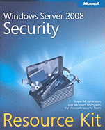 Windows Server� 2008 Security Resource Kit