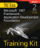 McTs Self-Paced Training Kit (Exam 70-536): Microsoft�. Net Framework Application Development Foundation, Second Edition