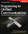 Programming for Unified Communications With Microsoft� Office Communications Server 2007 R2