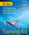 McTs Self-Paced Training Kit (Exam 70-652): Configuring Windows Server� Virtualization